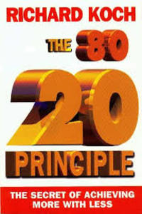 the 80-20 principle the secret to success by achieving more with less