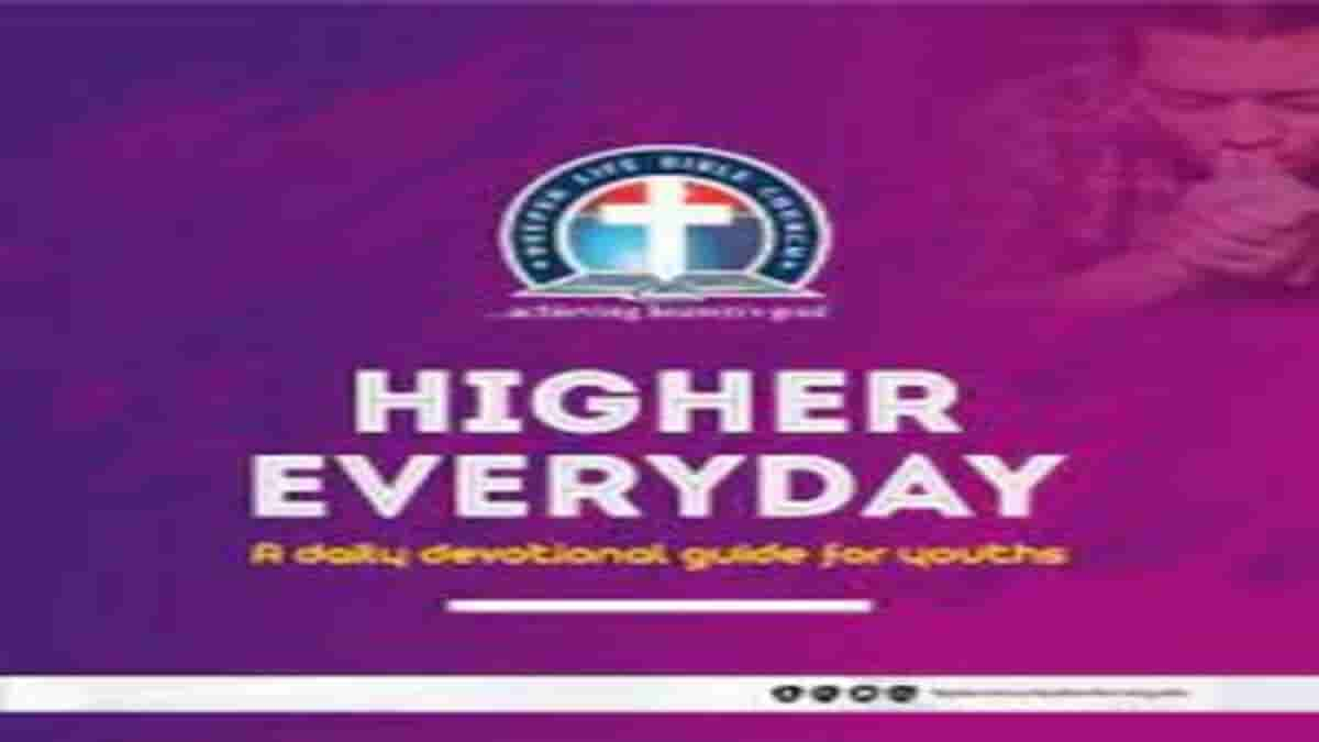 HIGHER EVERYDAY 10 January 2025 Pastor W. F. Kumuyi Ministry Topic