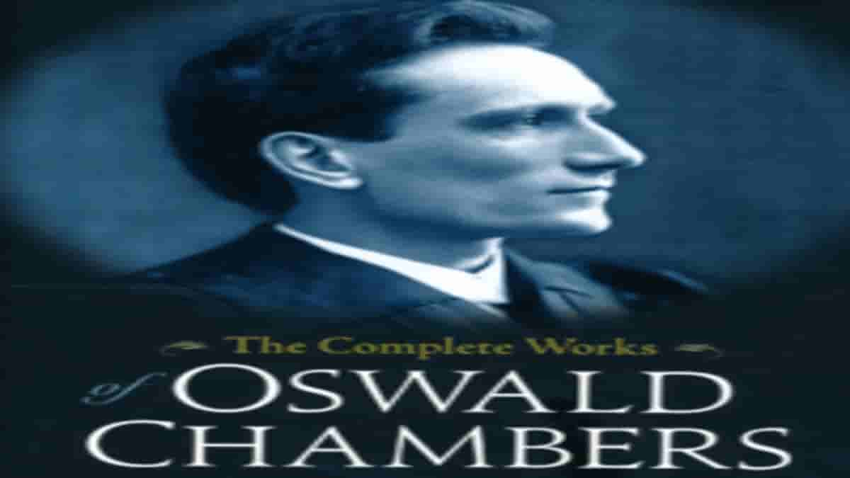 Oswald Chambers Daily Devotional – Utmost for His Highest 8 December ...